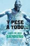 [Y pese a todo 01] • Y Pese a Todo…